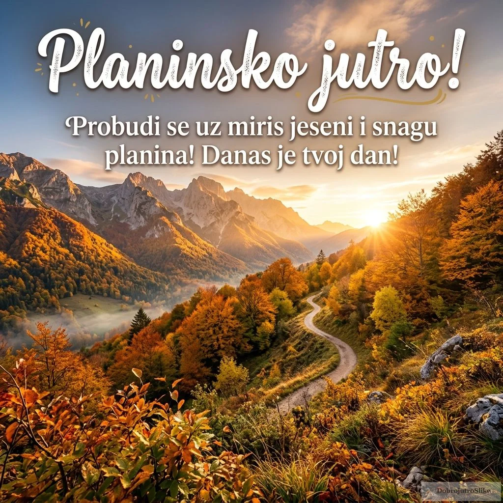 Prelepa jesenja planina obasjana jutarnjim suncem, puna vedrine i energije.