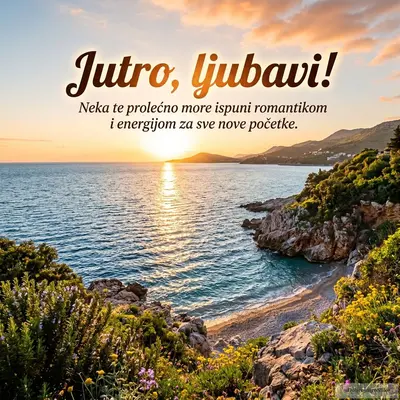 Prelepo prolećno more, energično i romantično, idealno za dobro jutro.