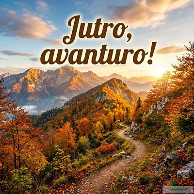 Jesenje planine obasjane suncem, odišu energijom u rano jutro.