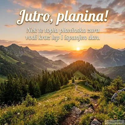 Toplo letnje jutro u planinama, sunce obasjava vrhove.